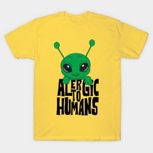 Allergic to humans T-Shirt